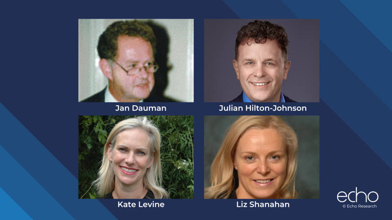 Jan Dauman, Julian Hilton-Johnson, Kate Levine and Liz Shanahan join Echo's Advisory Board.